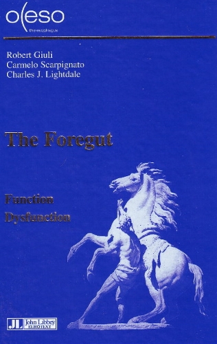 Foregut: Function -- Dysfunction (Hardback)