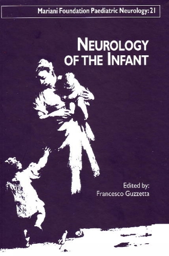 Neurology of the Infant (Hardback)
