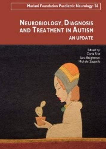 Neurobiology, Diagnosis & Treatment in Autism: An Update (Hardback)