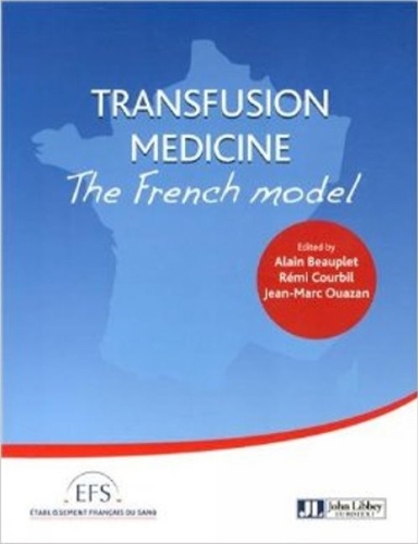 Transfusion Medicine: The French Model (Paperback)