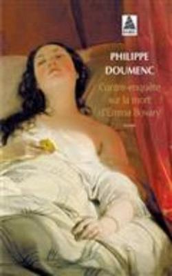 Contre-enquete sur la mort d'Emma Bovary (Paperback)