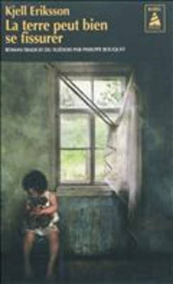 La Terre Peut Bien SE Fissurer (Paperback)