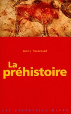 Les Essentiels Milan: LA Prehistoire (Paperback)