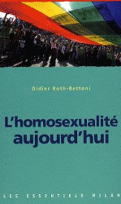 Les essentiels Milan: L'homosexualite aujourd'hui