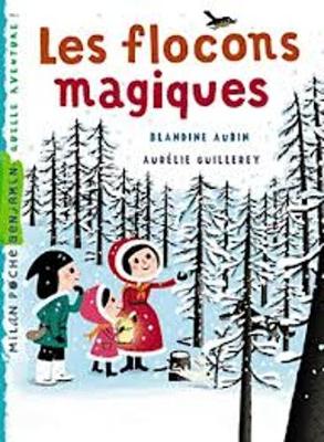 Les flocons magiques (Paperback)