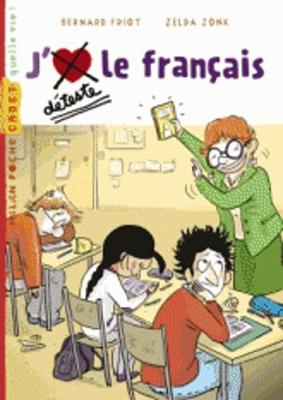 J'deteste le fran\{ais (Paperback)