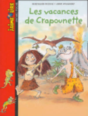 J'Aime Lire: Les Vacances De Crapounette (Paperback)
