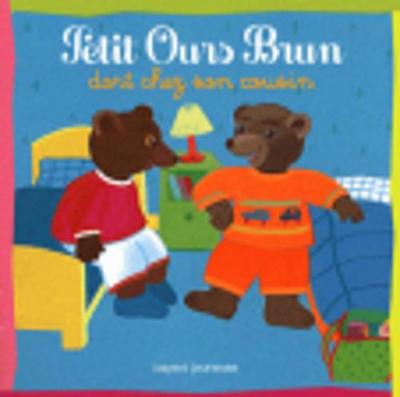 Petit Ours Brun: Petit Ours Brun dort chez son cousin (Paperback)