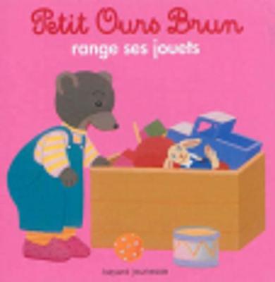 Petit Ours Brun: Petit Ours Brun range ses jouets