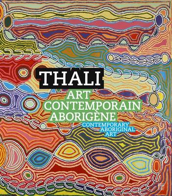 Thali: Contemporary Aboriginal Art (Hardback)