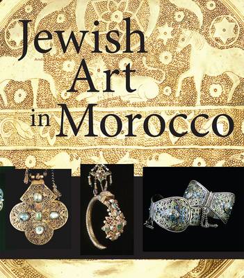 Jewish Art in Morocco (Hardback)