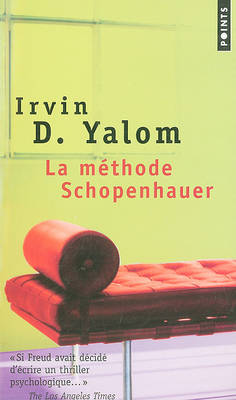La Methode Schopenhauer (Paperback)