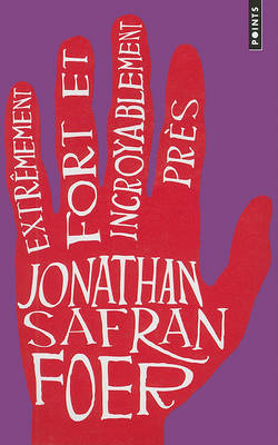 Extremement Fort Et Incoryablement Pres (Paperback)