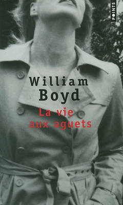 La Vie Aux Aguets (Paperback)