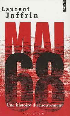 Mai 68: une histoire du mouvement (Paperback)