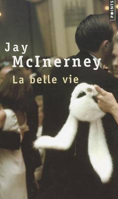 La Belle Vie (Paperback)