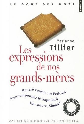 Les Expressions De Nos Grands-Meres (Paperback)