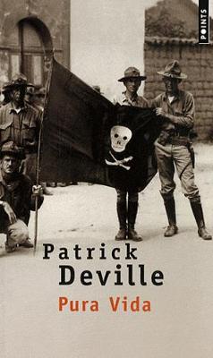 Pura Vida. Vie Et Mort De William Walker (Paperback)