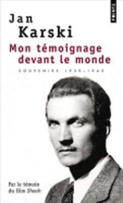 Mon Temoignage Devant Le Monde, Souvenirs 1939-1943 (Paperback)