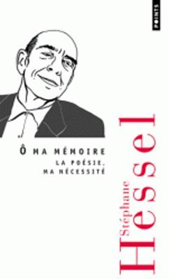 O ma memoire: la poesie, ma necessite (Paperback)