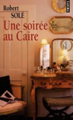 Une Soiree Au Caire (Paperback)