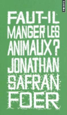 Faut-il manger les animaux? (Paperback)