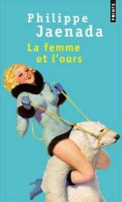La femme et l'ours (Paperback)