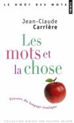 Les mots et la chose: tresors du langage erotique (Paperback)
