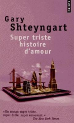 Super Triste Histoire D'amour (Paperback)