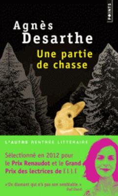 Une Partie De Chasse (Prix Renaudot 2012) (Paperback)
