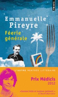 Feerie generale (Prix Medicis 2012) (Paperback)