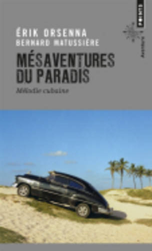 Mesaventures du paradis: melodie cubaine (Paperback)