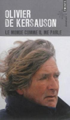 Le Monde Comme Il Me Parle (Paperback)