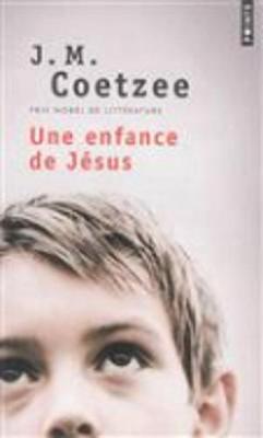 Une Enfance De Jesus (Paperback)
