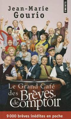 Le Grand Cafe Des Breves De Comptoir (Paperback)
