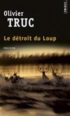 Le Detroit Du Loup (Paperback)