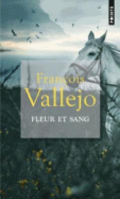 Fleur Et Sang (Paperback)