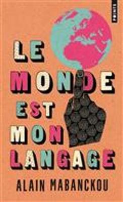 Le monde est mon langage (Paperback)
