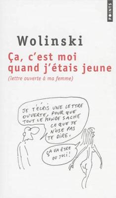 Ca, c'est moi quand j'etais jeune: lettre ouverte a ma femme (Paperback)