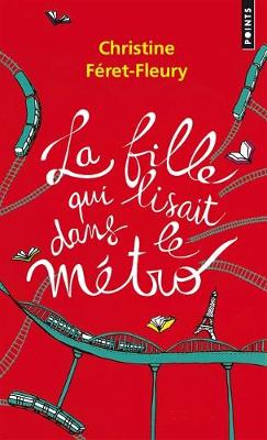 La fille qui lisait dans le metro (Paperback)