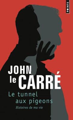 Le tunnel aux piegeons: histoires de ma vie (Paperback)