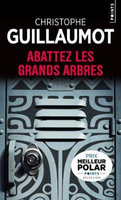 Abattez les grands arbres (Paperback)