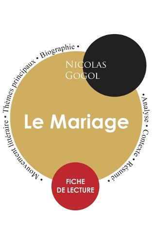 Fiche de lecture Le Mariage (Etude integrale) (Paperback)