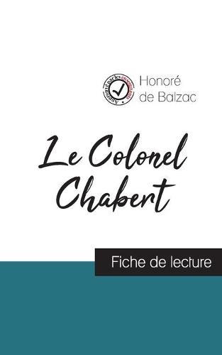 Le Colonel Chabert de Balzac (fiche de lecture et analyse complete de l'oeuvre) (Paperback)