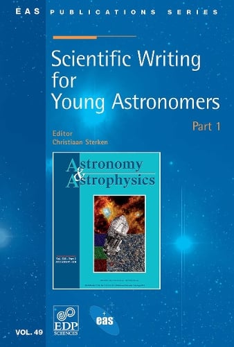 Scientific Writing for Young Astronomers - Part 1 (Paperback)