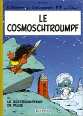 Le Cosmoschtroumpfs - Les Schtroumpfs 6 (Hardback)