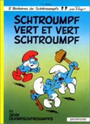 Schtroumpf Vert Et Vert Schtroumpf - Les Schtroumpfs 9 (Hardback)