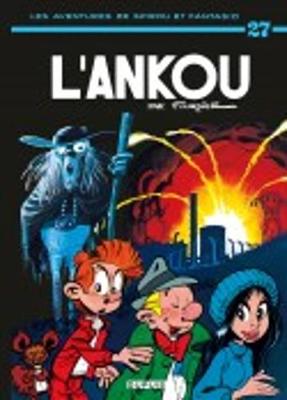 Les aventures de Spirou et Fantasio: L'Ankou (27) (Hardback)