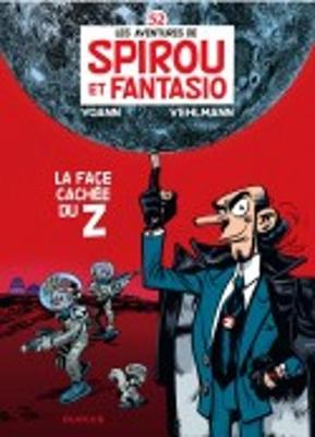 Les aventures de Spirou et Fantasio: La face cachee du Z (52) (Hardback)