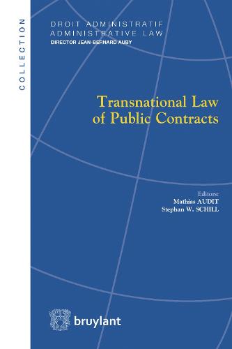 Transnational Law of Public Contracts - Droit Administratif / Administrative Law (Paperback)